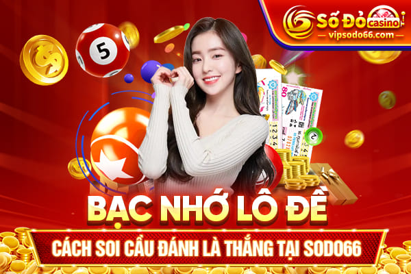 bạc nhớ lô đề