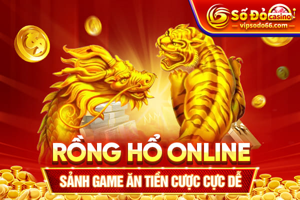 rồng hổ online sodo66