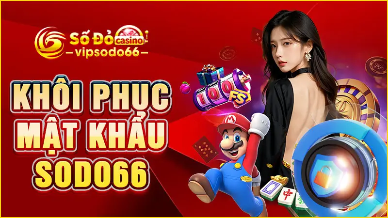 khôi-phục-mật-khẩu-sodo66