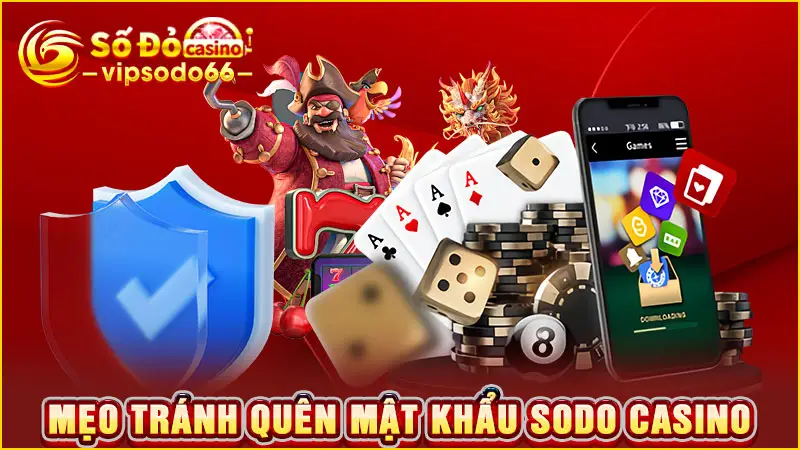 Một số mẹo tránh quên mật khẩu SODO66 dễ áp dụng